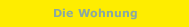 Die Wohnung